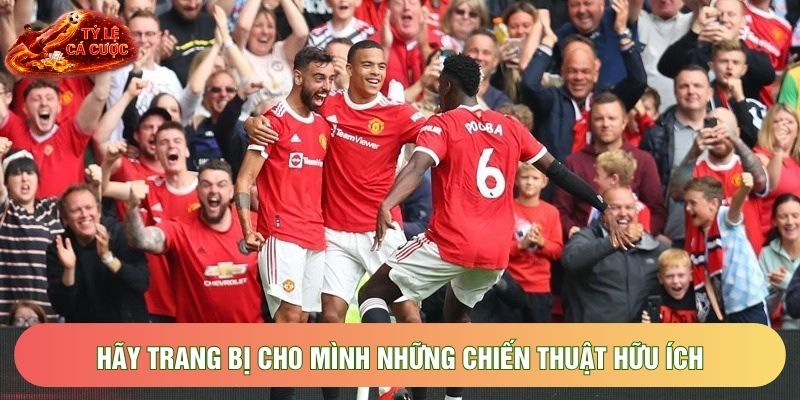 Hãy trang bị cho mình những chiến thuật hữu ích